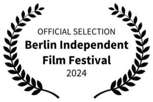 official selection berlin independent film festival 2024 laurel